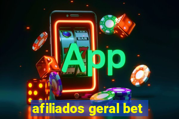 afiliados geral bet